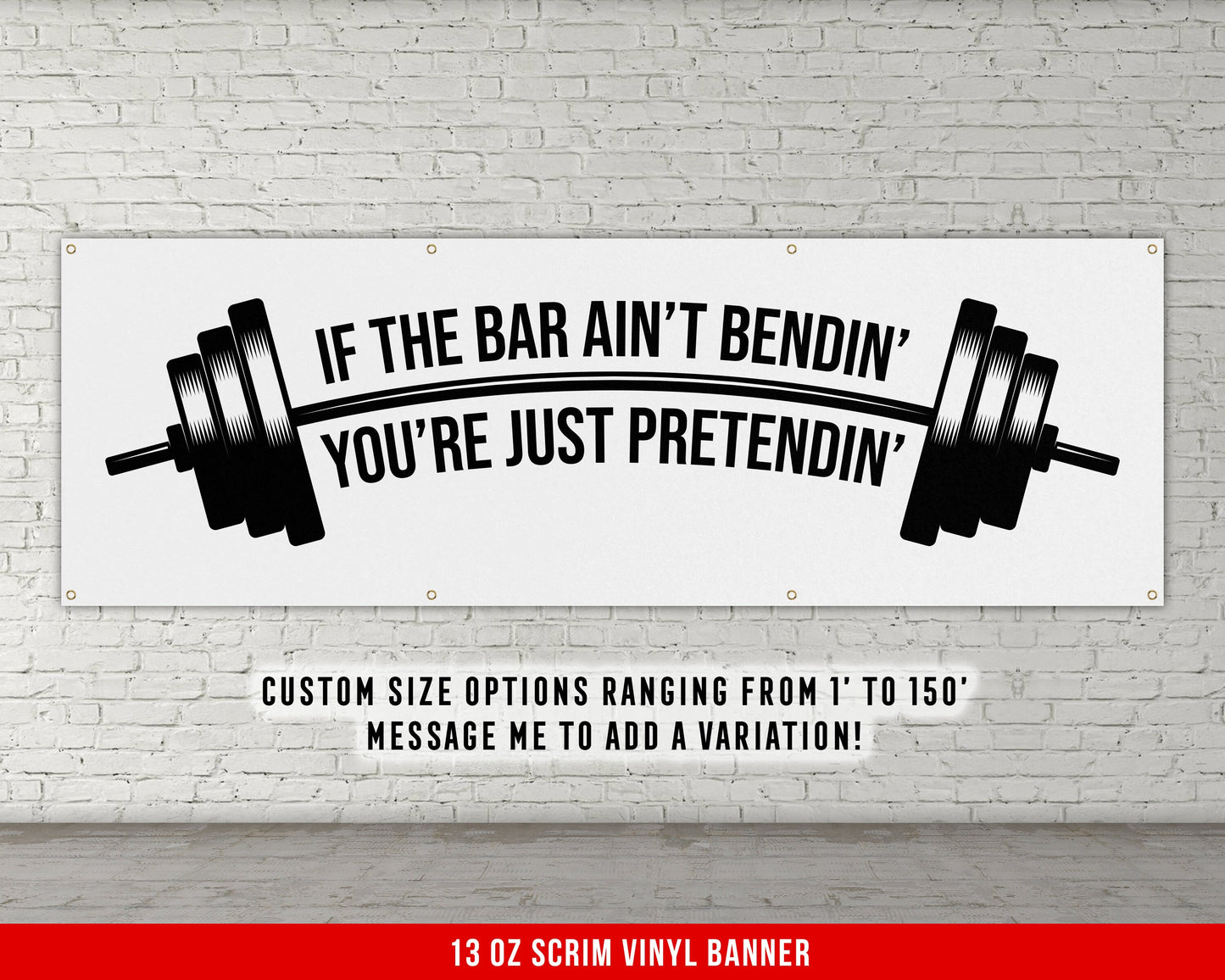 If The Bar Aint Bendin Banner - Motivational Home Gym Decor - Large Quote Wall Art - Weightlifting - Inspirational Sports