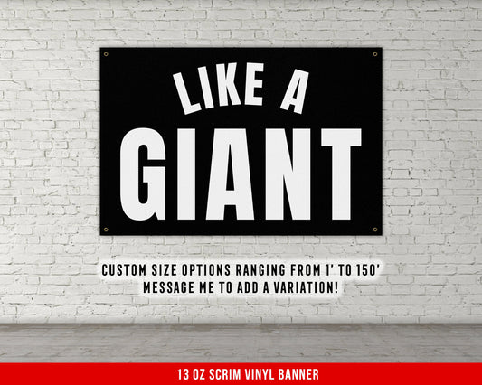 Like A Giant Banner - Home Gym Decor - Large Quotes Wall Art - Garage Basement - Sports Inspiration - Motivational Fitness