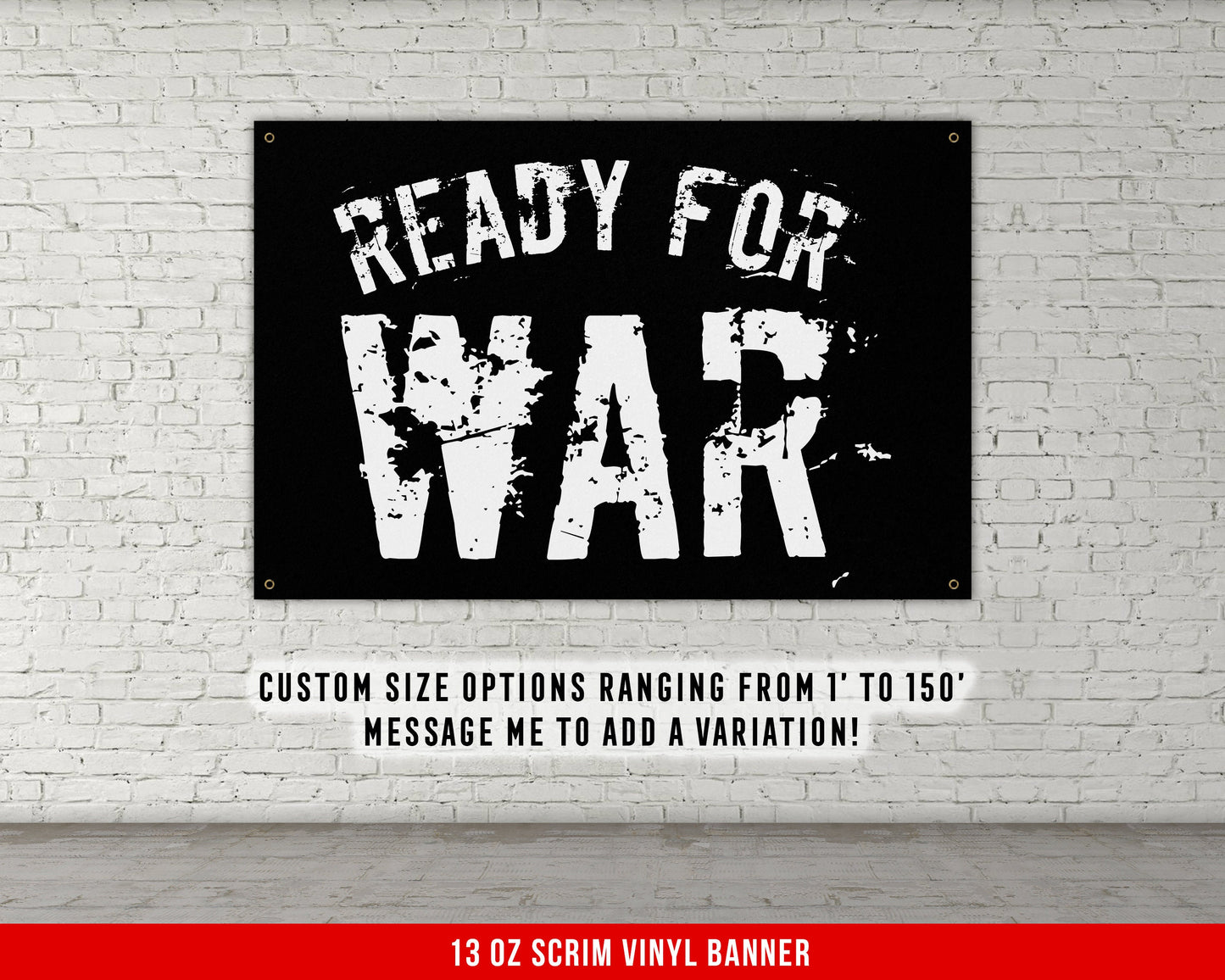 Ready For War Banner - Home Gym Decor - Large Quotes Wall Art - Garage Basement - Sports Inspiration - Motivational Fitness - V2