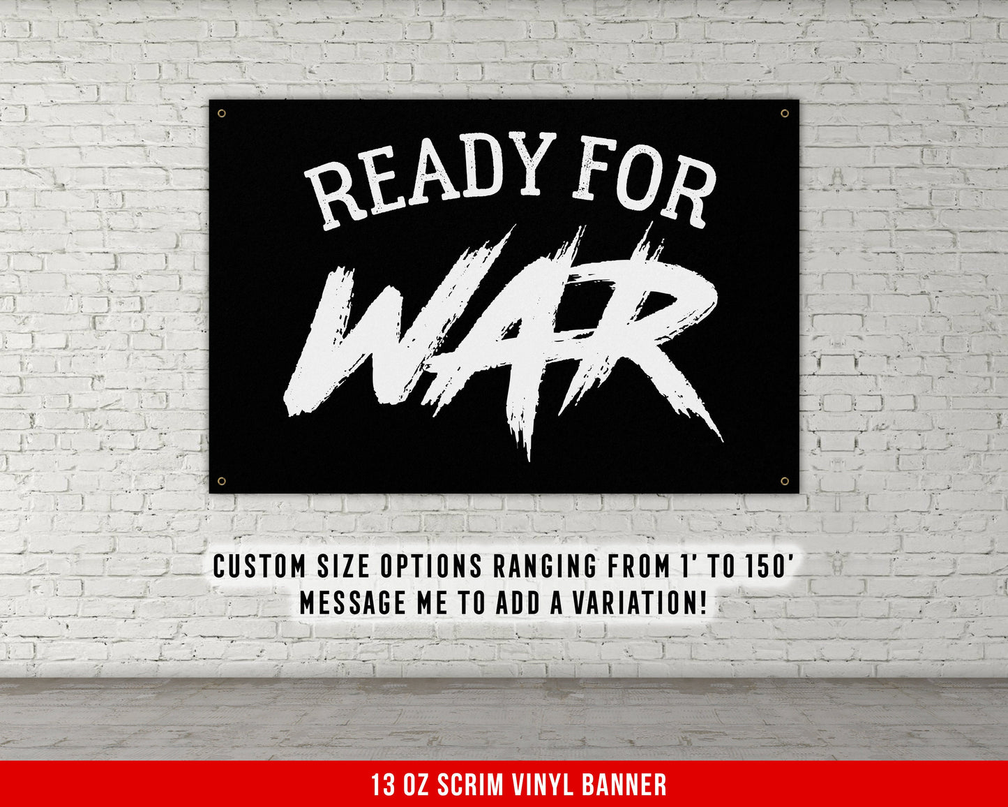 Ready For War Banner - Home Gym Decor - Large Quotes Wall Art - Garage Basement - Sports Inspiration - Motivational Fitness - V3