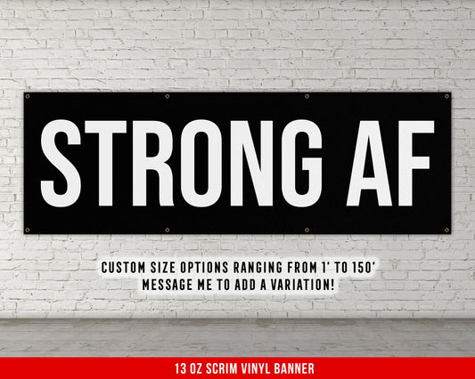 Strong AF Banner - Motivational Home Gym Decor - Large Quote Wall Art - Weightlifting - Inspirational