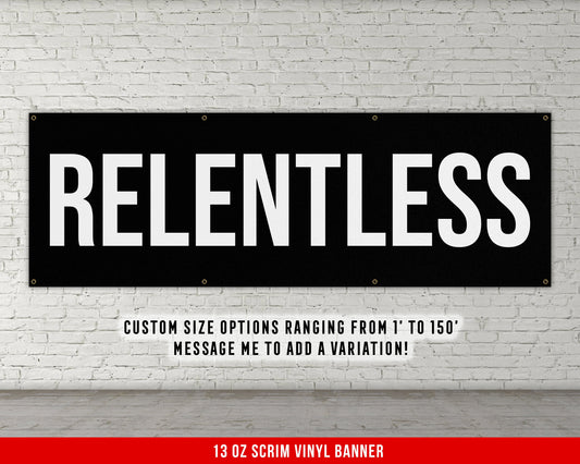 Relentless Banner - Motivational Home Gym Decor - Large Quote Wall Art - Weightlifting - Inspirational