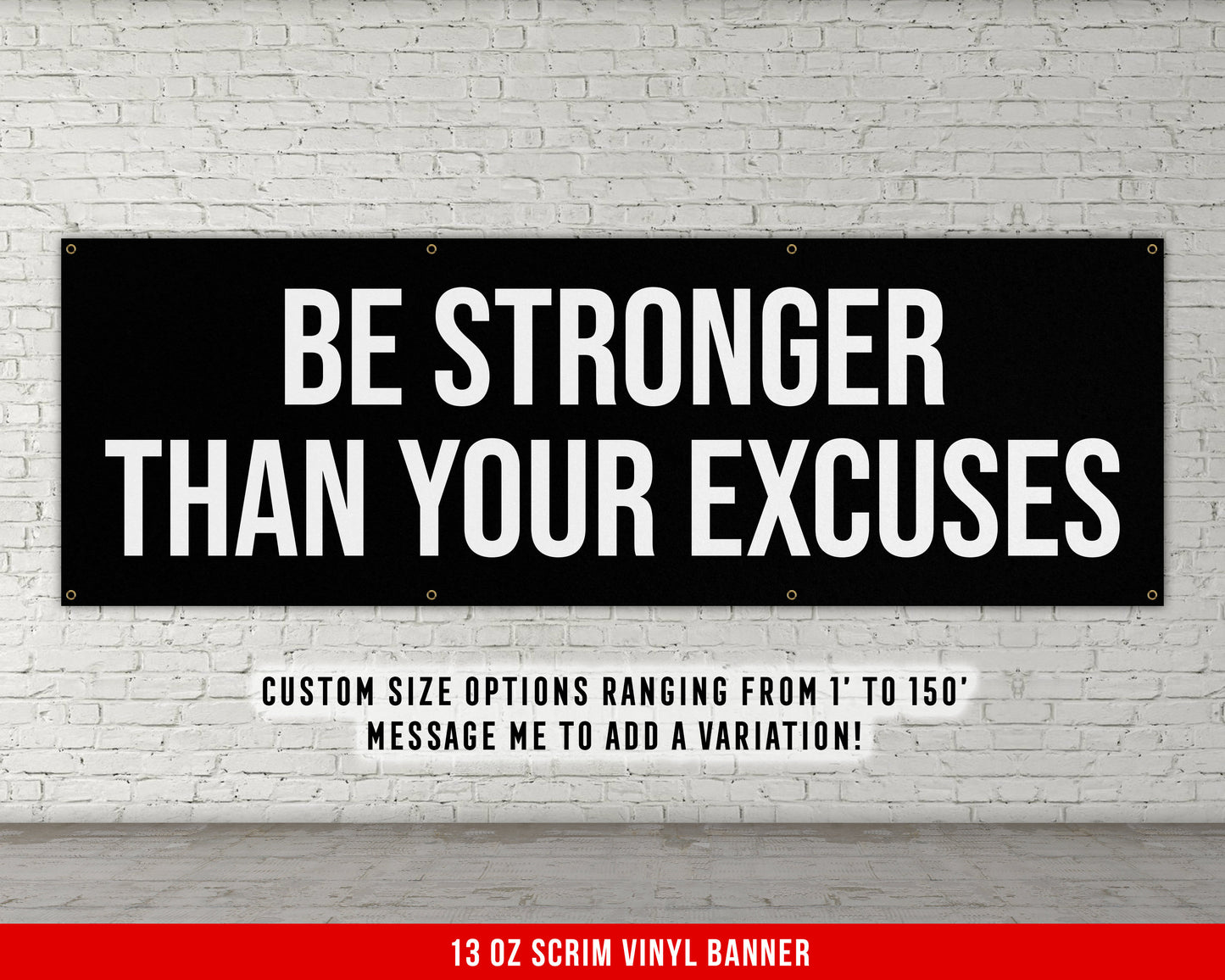 Be Stronger Than Your Excuses Banner - Motivational Home Gym Decor - Large Quote Wall Art - Weightlifting - Inspirational