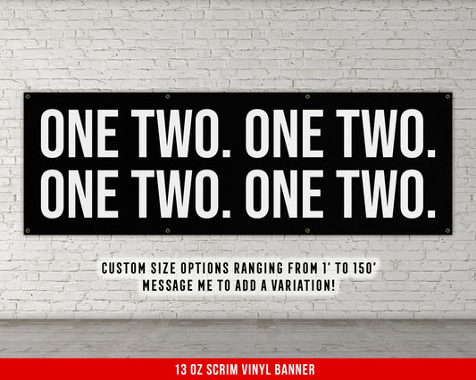 One Two Banner - Motivational Home Gym Decor - Large Quote Wall Art - Weightlifting - Inspirational - Garage Gym