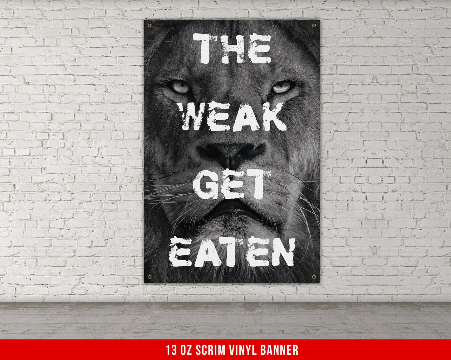 The Weak Get Eaten Banner - Home Gym Decor - Large Motivational Quote Wall Art - Inspirational Print - Lion