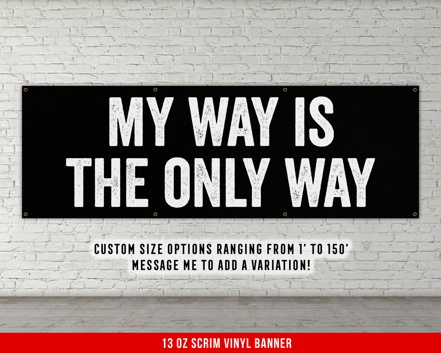 My Way Banner - Motivational Home Gym Decor - Large Quote Wall Art - Weightlifting - Inspirational Sports