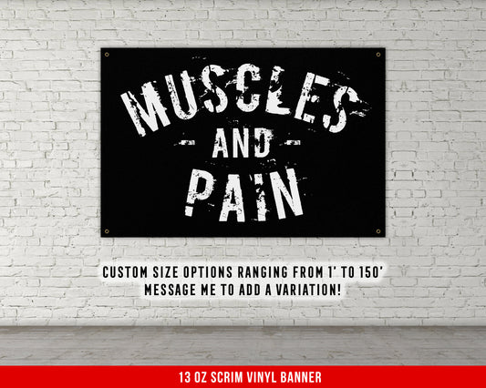 Muscles and Pain Banner - Home Gym Decor - Large Quotes Wall Art - Garage Basement - Sports Inspiration - Motivational Fitness