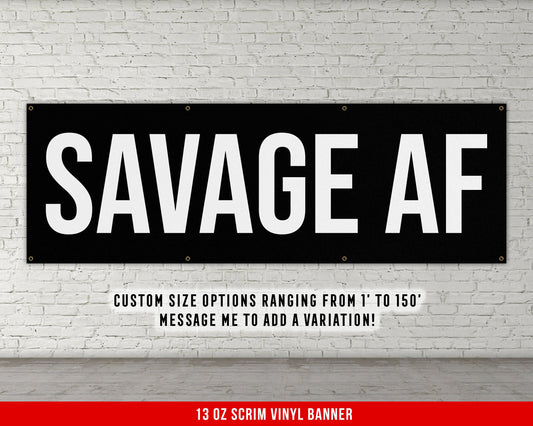 Savage AF Banner - Motivational Home Gym Decor - Large Quote Wall Art - Weightlifting - Inspirational - Garage Gym