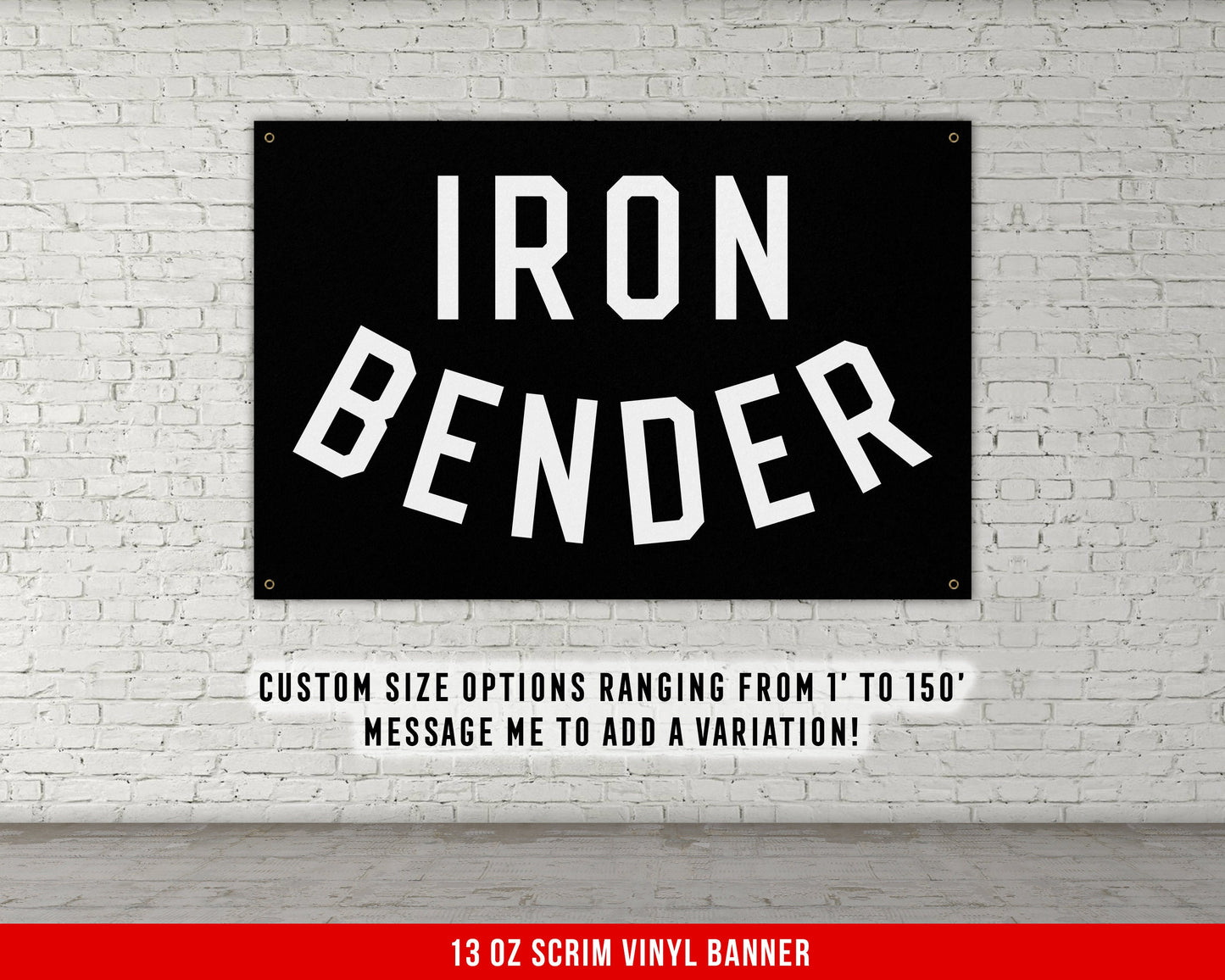 Iron Bender Banner - Home Gym Decor - Large Quotes Wall Art - Garage Basement - Sports Inspiration - Motivational Fitness