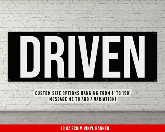 Driven Banner - Home Gym Decor - Large Quote Wall Art - Fitness Training - Motivational Inspiration