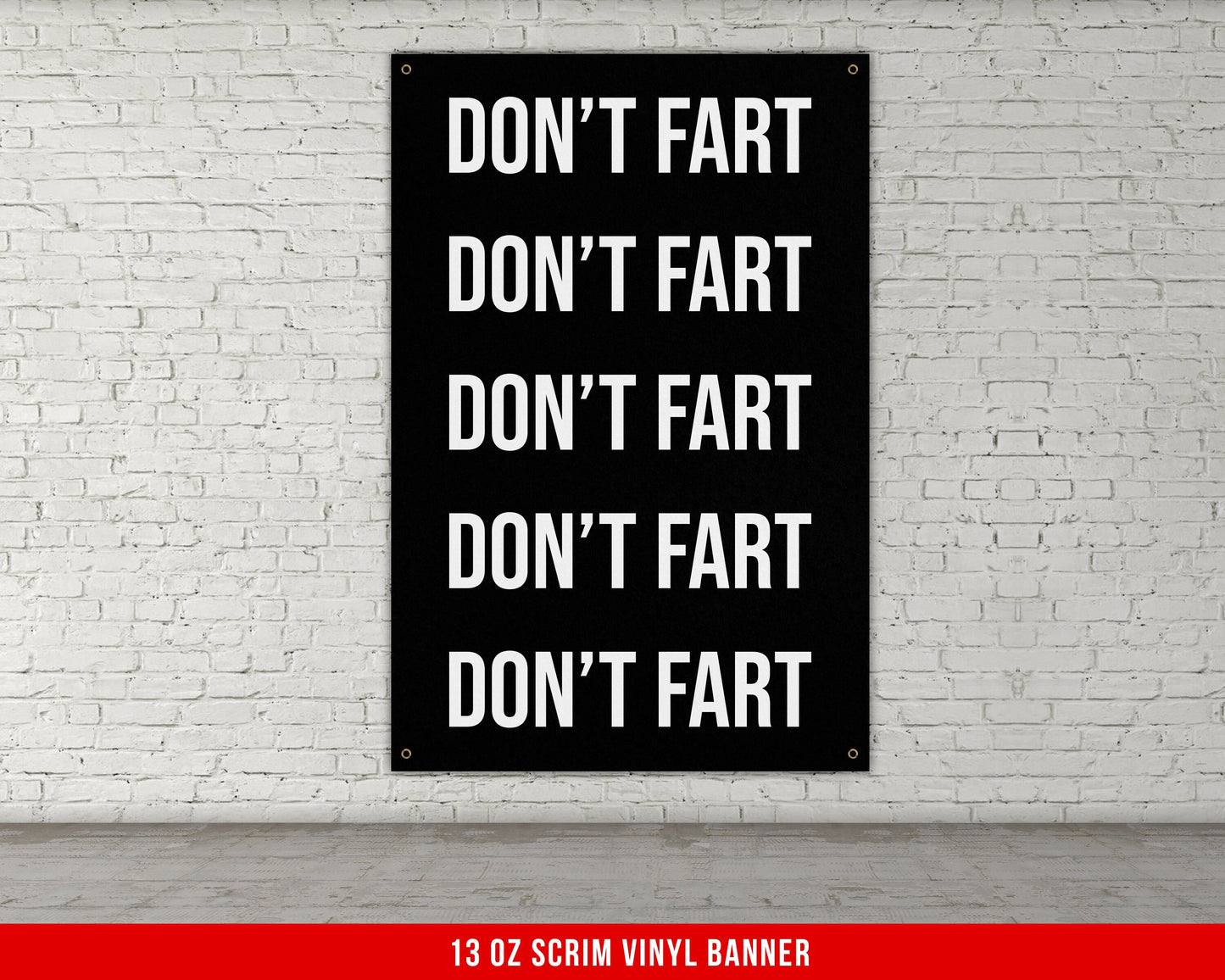 Don't Fart Banner - Home Gym Decor - Large Wall Art - Weightlifting - Funny Squats