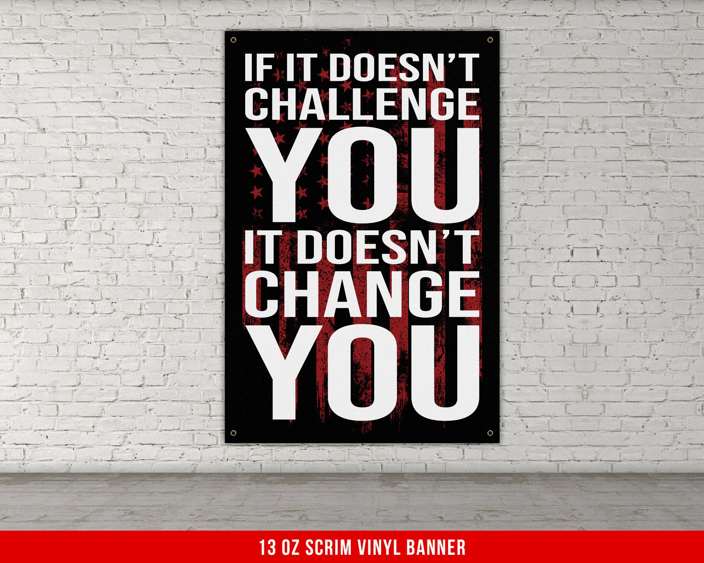 If It Doesn't Challenge You Banner - Home Gym Decor - Large Motivational Quote Wall Art - Weightlifting - USA Red