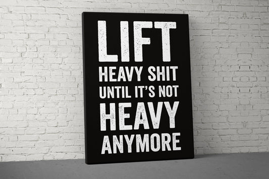 Lift Heavy Until Canvas - Home Gym Decor - Large Quote Wall Art - Weightlifting Fitness - Sports Inspiration