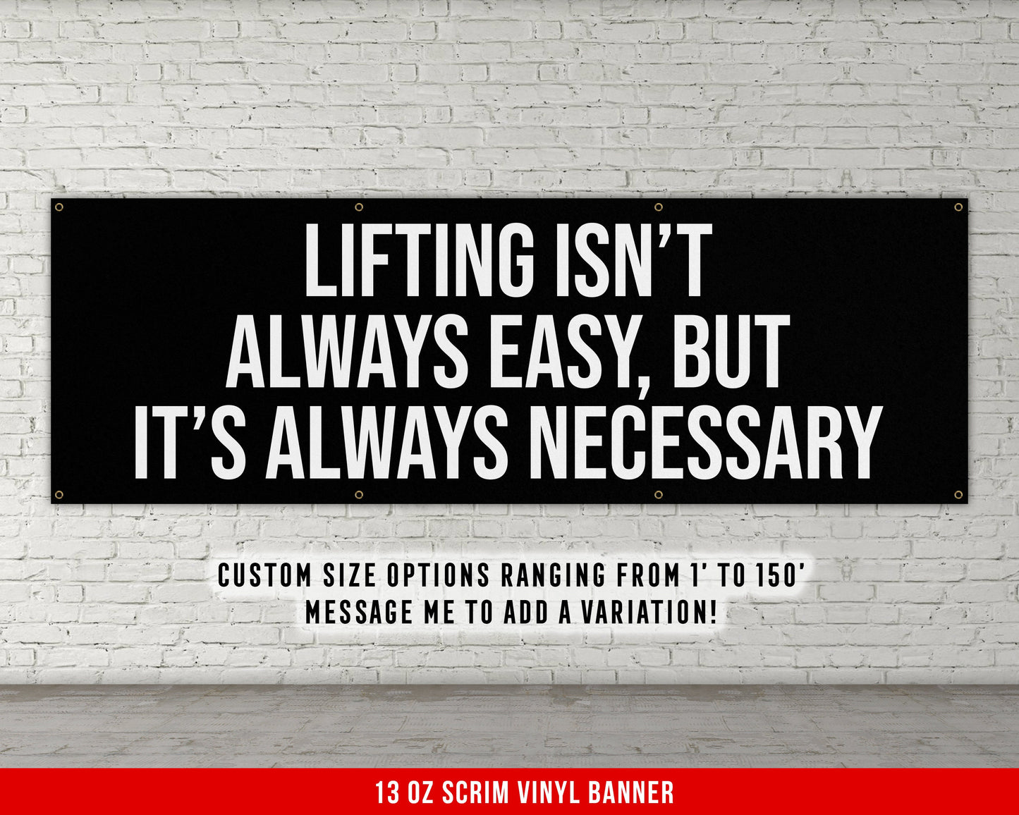 Lifting Isn't Easy Banner - Motivational Home Gym Decor - Large Quote Wall Art - Weightlifting Powerlifting - Basement Garage