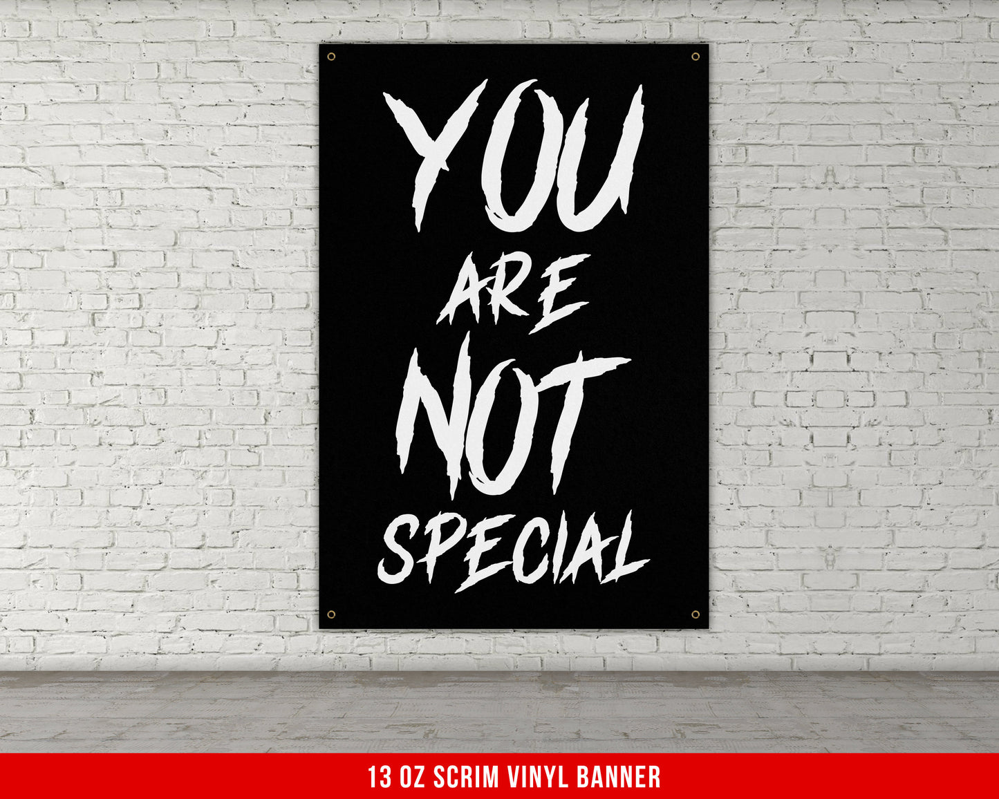 You Are Not Special Banner - Home Gym Decor - Large Motivational Quote Wall Art - Weightlifting - Fitness Inspiration