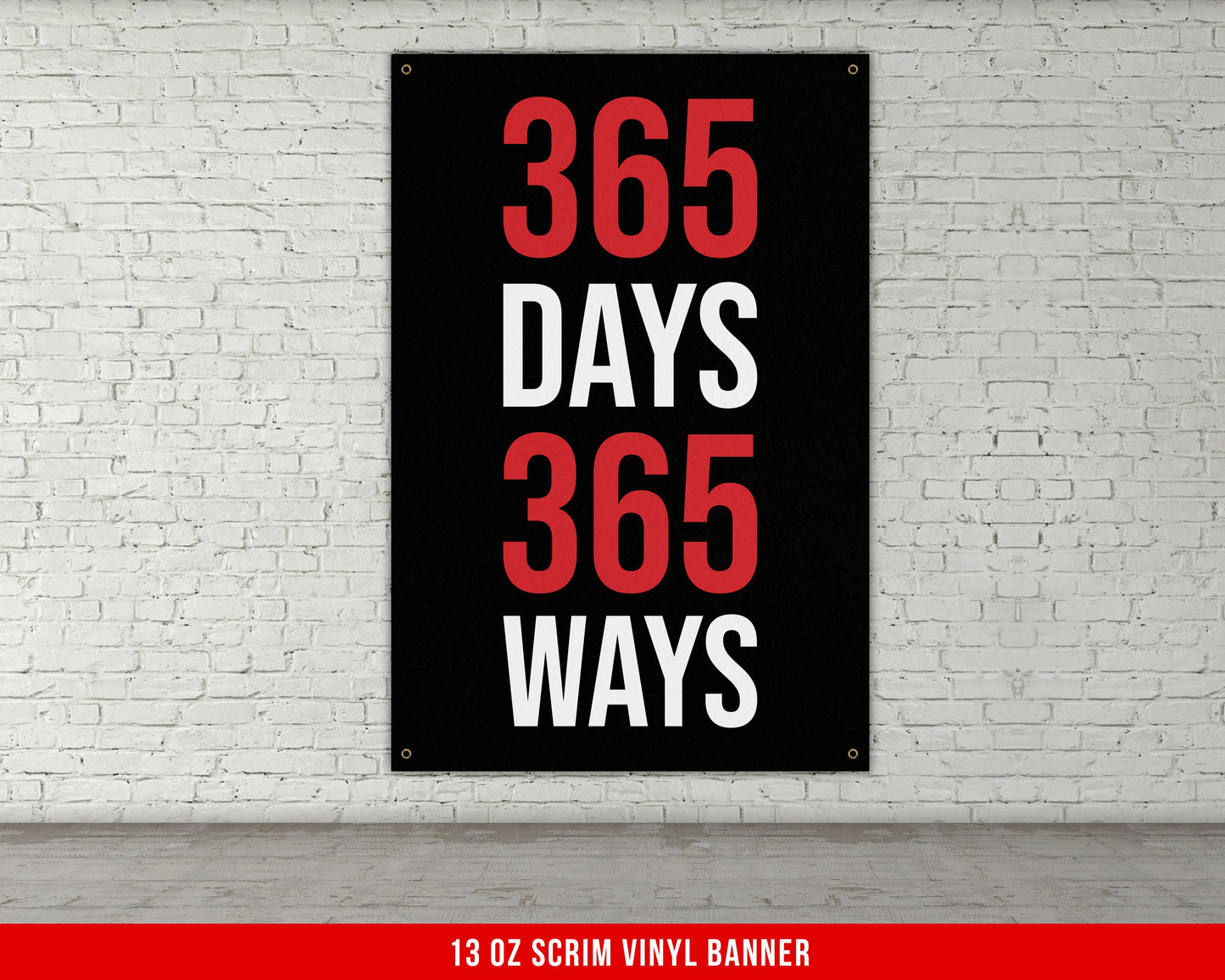 365 Days Banner - Home Gym Decor - Large Motivational Quote Wall Art - Weightlifting - Fitness Inspiration