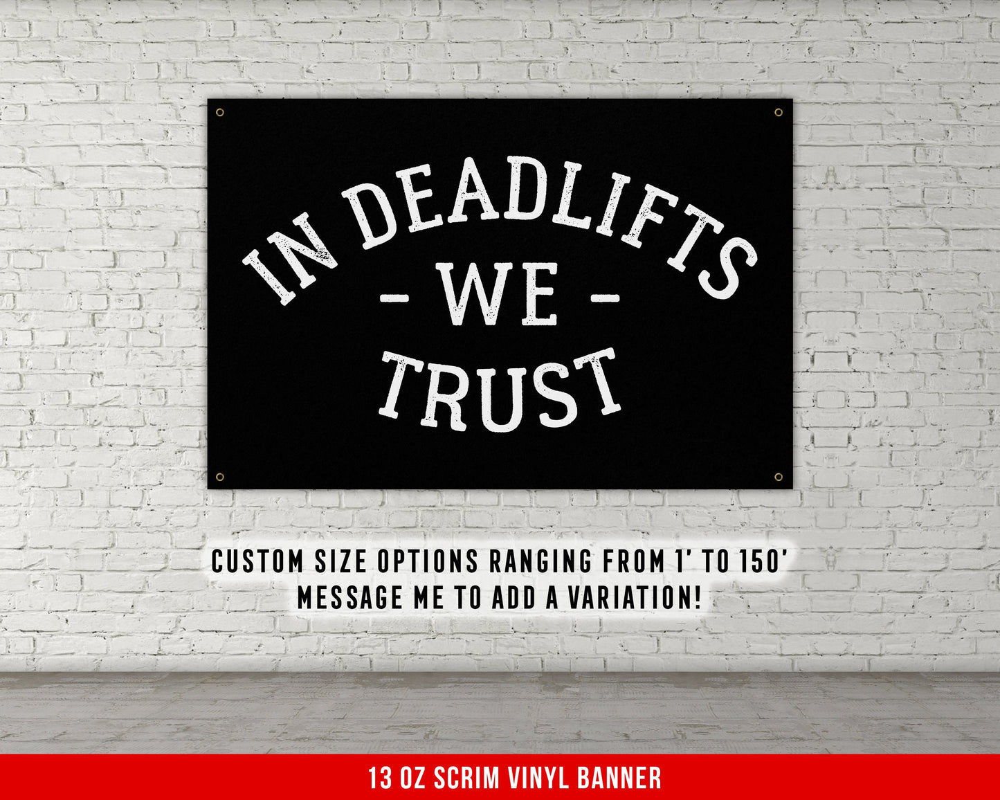 In Deadlifts We Trust Banner - Home Gym Decor - Large Quotes Wall Art - Garage Basement - Inspiration - Fitness