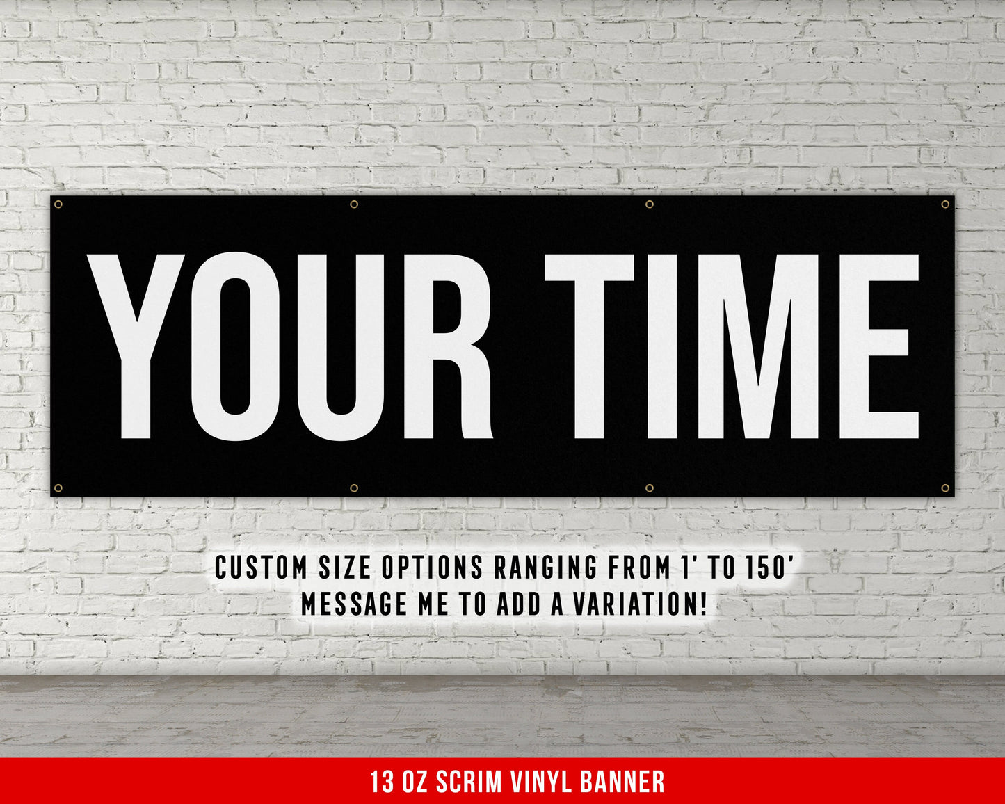 Your Time Banner - Motivational Home Gym Decor - Large Quote Wall Art - Fitness - Inspirational