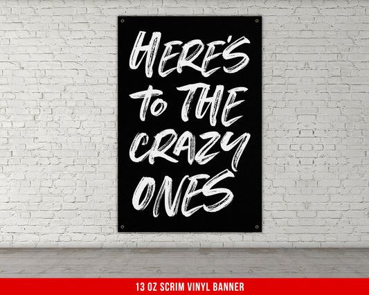 Crazy Ones Banner - Home Gym Decor - Large Quotes Wall Art - Weightlifting - Motivational Sports Inspiration