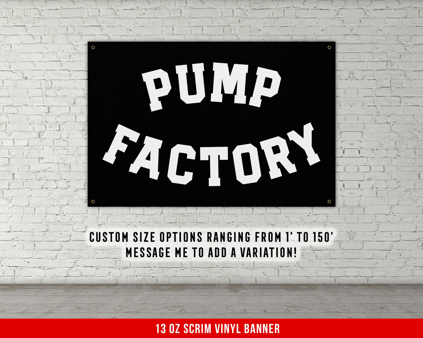 Pump Factory Banner - Home Gym Decor - Large Quotes Wall Art - Garage Basement - Sports Inspiration - Motivational Fitness