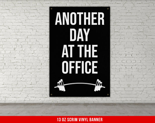 Another Day At The Office - Home Gym Banner Flag - Motivational Wall Decor - Large Quote - Garage Basement - Weightlifting Fitness