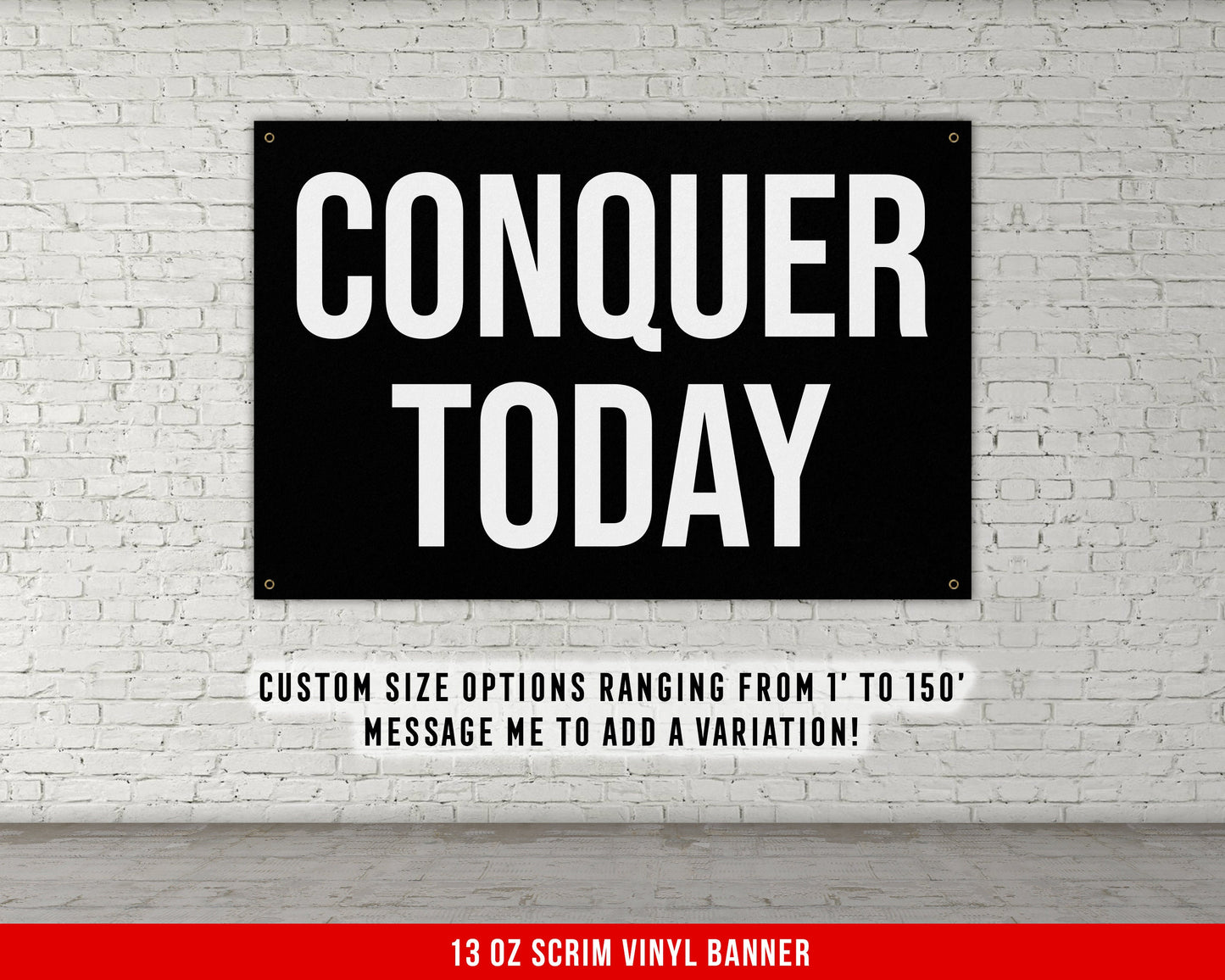 Conquer Today - Home Gym Banner Flag - Motivational Wall Decor - Large Quote - Garage Basement - Weightlifting Fitness