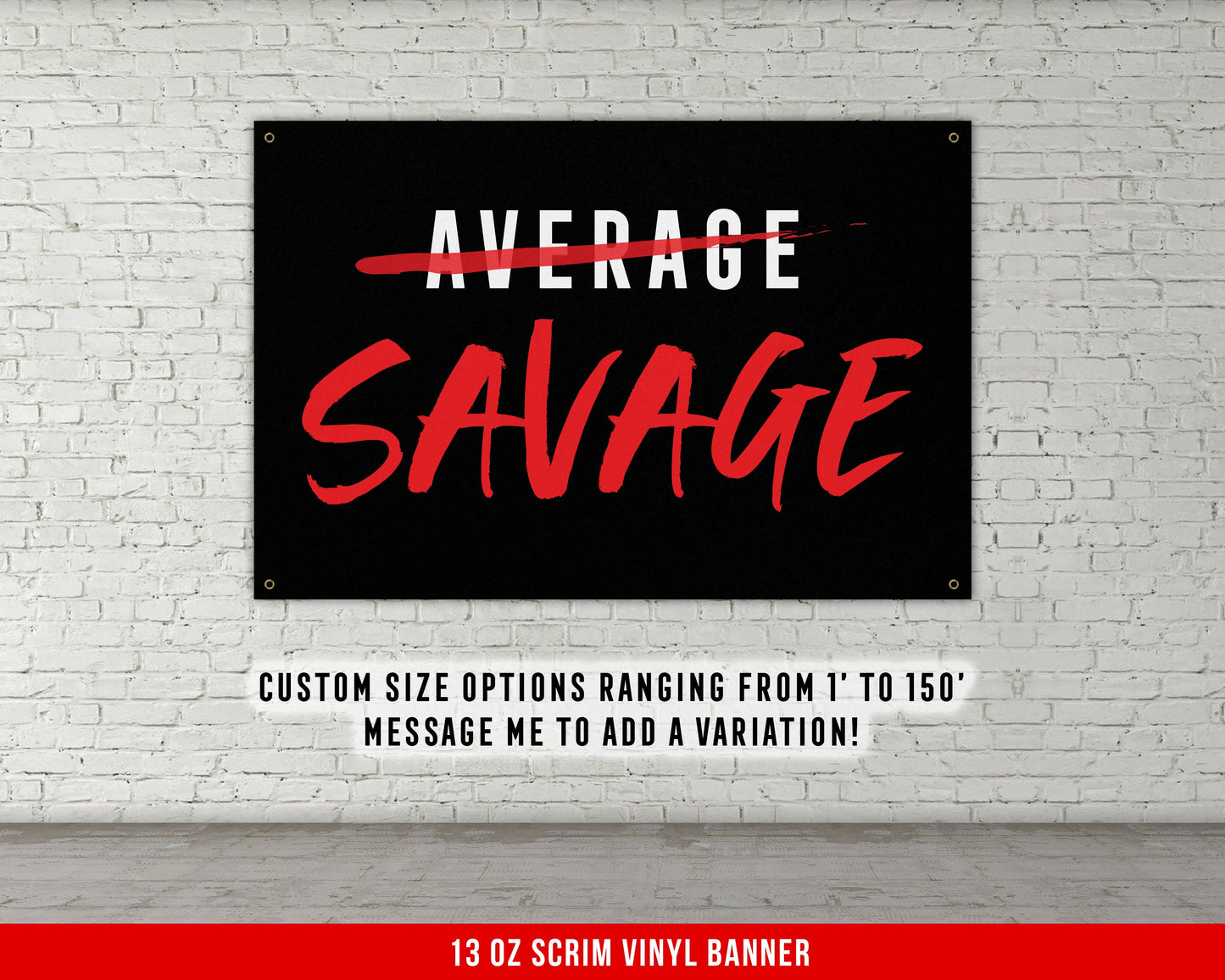 Average Savage - Home Gym Banner Flag - Motivational Wall Decor - Large Quote - Garage Basement - Weightlifting Fitness