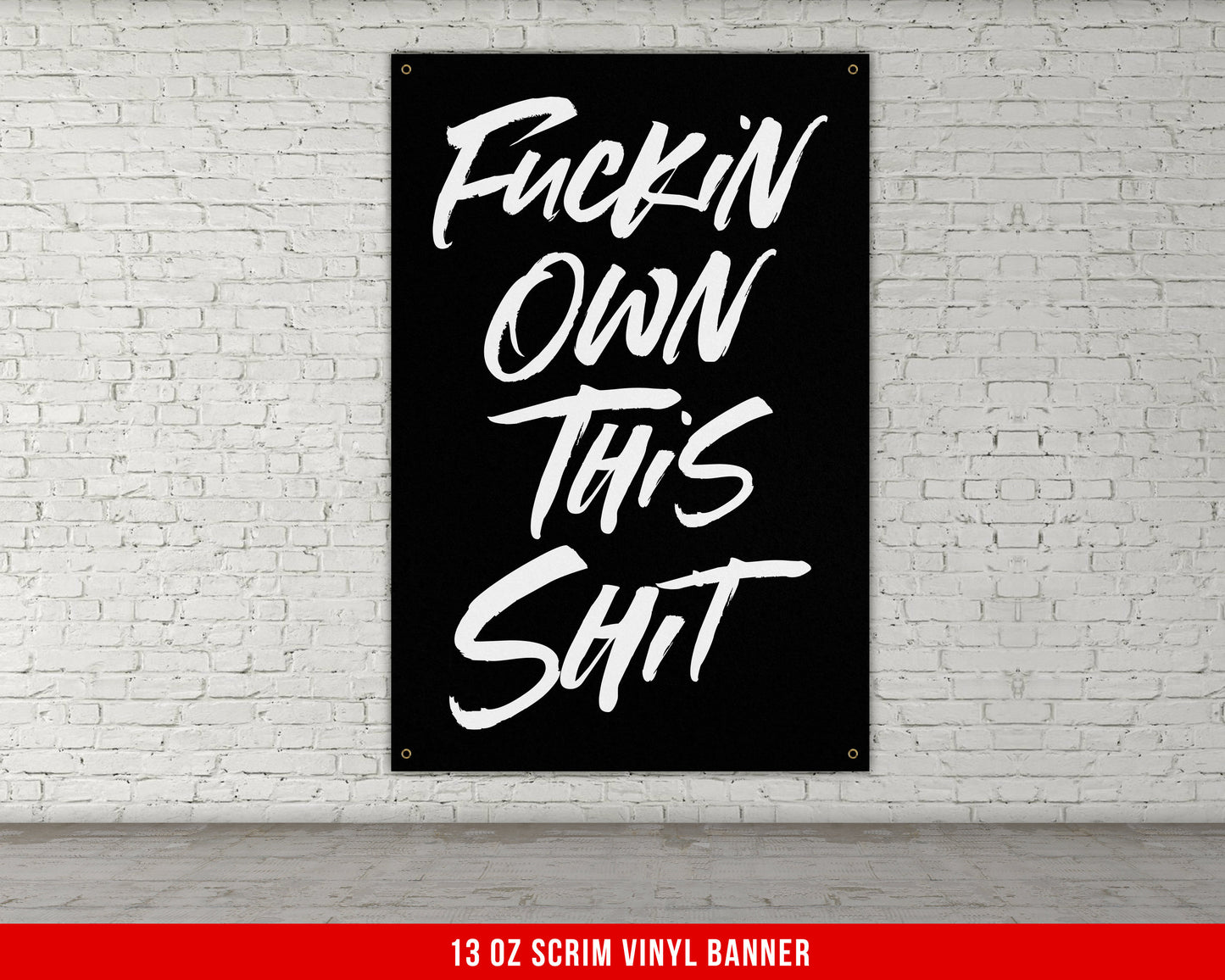 Own This - Home Gym Banner Flag - Motivational Wall Decor - Large Quote - Garage Basement - Weightlifting Fitness