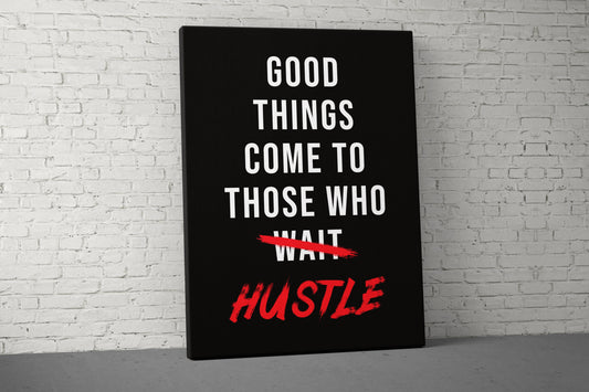 Good Things Hustle Canvas - Home Gym Decor - Large Motivational Quote Wall Art - Weightlifting Fitness - Sports Inspiration