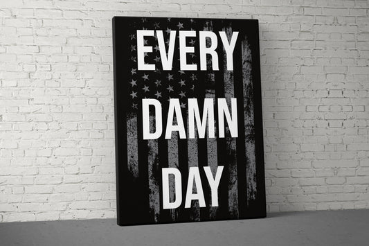 Every Damn Day Canvas - Home Gym Decor - Large Motivational Quote Wall Art - Weightlifting Fitness - Sports - Gray