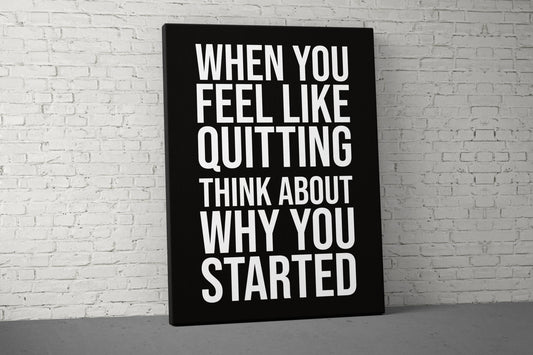 When You Feel Like Quitting Canvas - Home Gym Decor - Large Motivational Quote Wall Art - Weightlifting Fitness - Sports Inspiration