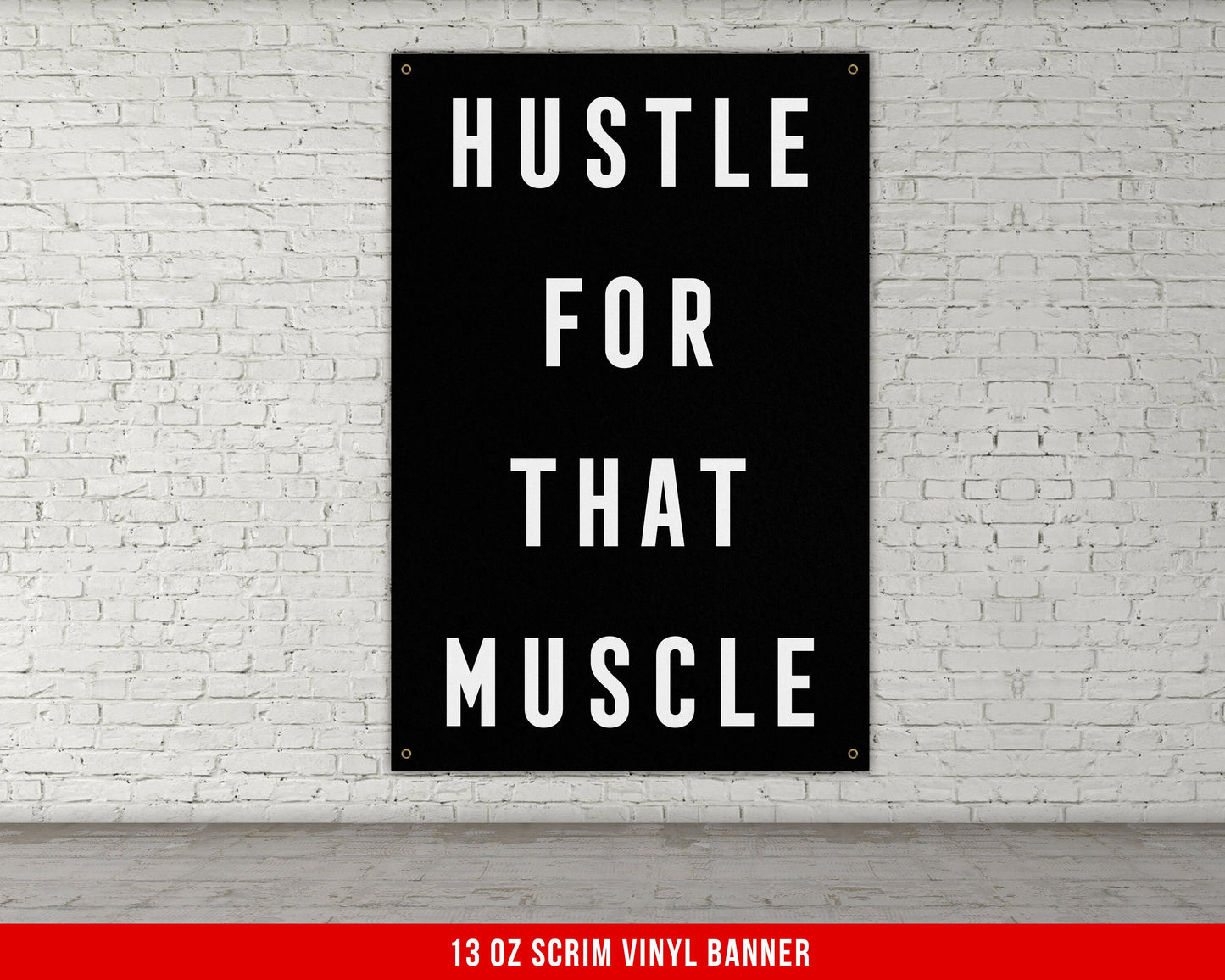 Hustle For That Muscle Banner - Home Gym Decor - Large Motivational Quote Wall Art - Weightlifting - Sports Inspiration