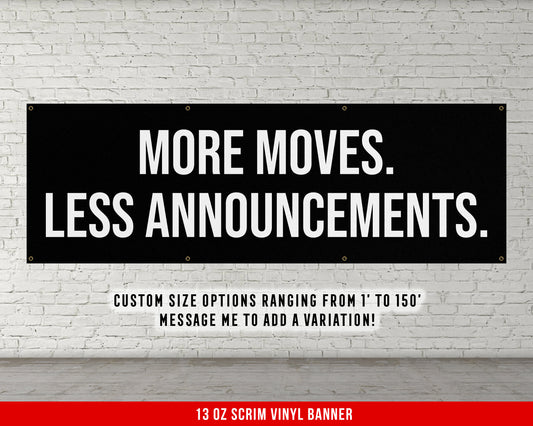 More Moves Less Announcements Banner - Home Gym Decor - Large Quote Wall Art - Fitness Training - Motivational Inspiration