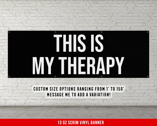 My Therapy Banner - Motivational Home Gym Decor - Large Quote Wall Art - Weightlifting - Inspirational