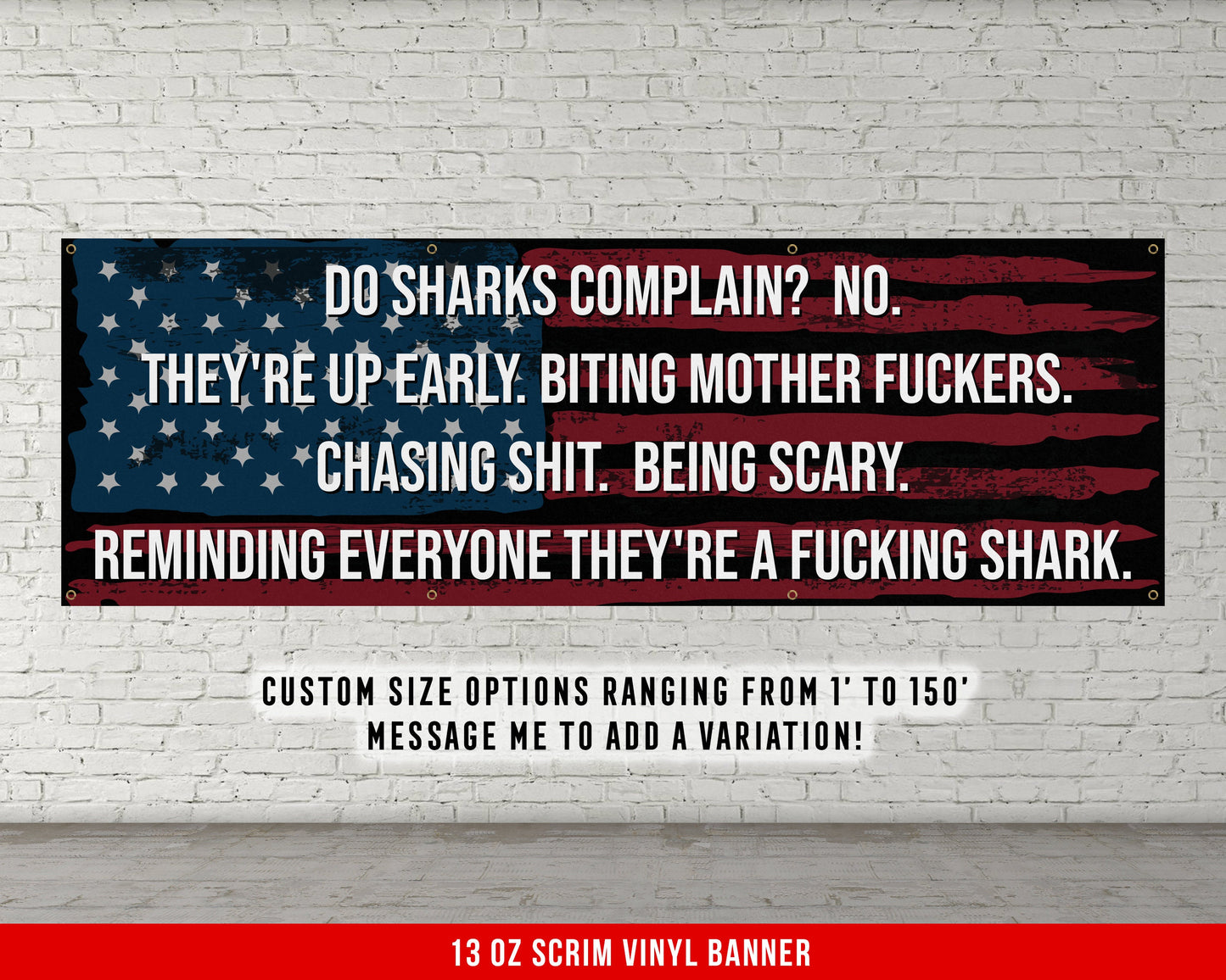 Do Sharks Complain Banner - Home Gym Decor - Large Quote Wall Art - Weightlifting - USA Flag - Motivational Inspiration