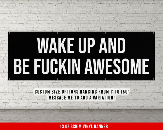 Wake Up Be Awesome Banner - Motivational Home Gym Decor - Large Quote Wall Art - Weightlifting - Funny