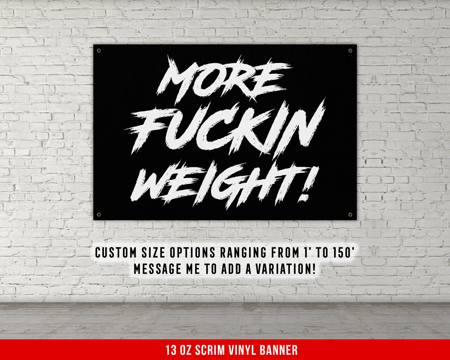 More Weight Banner - Home Gym Decor - Motivational Quote Wall Art - Weightlifting - Sports Fitness Lifting - Garage Basement