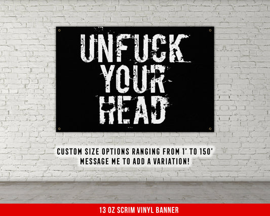 Unfuck Your Head Banner - Home Gym Decor - Motivational Quote Wall Art - Weightlifting - Lifting - Garage Basement