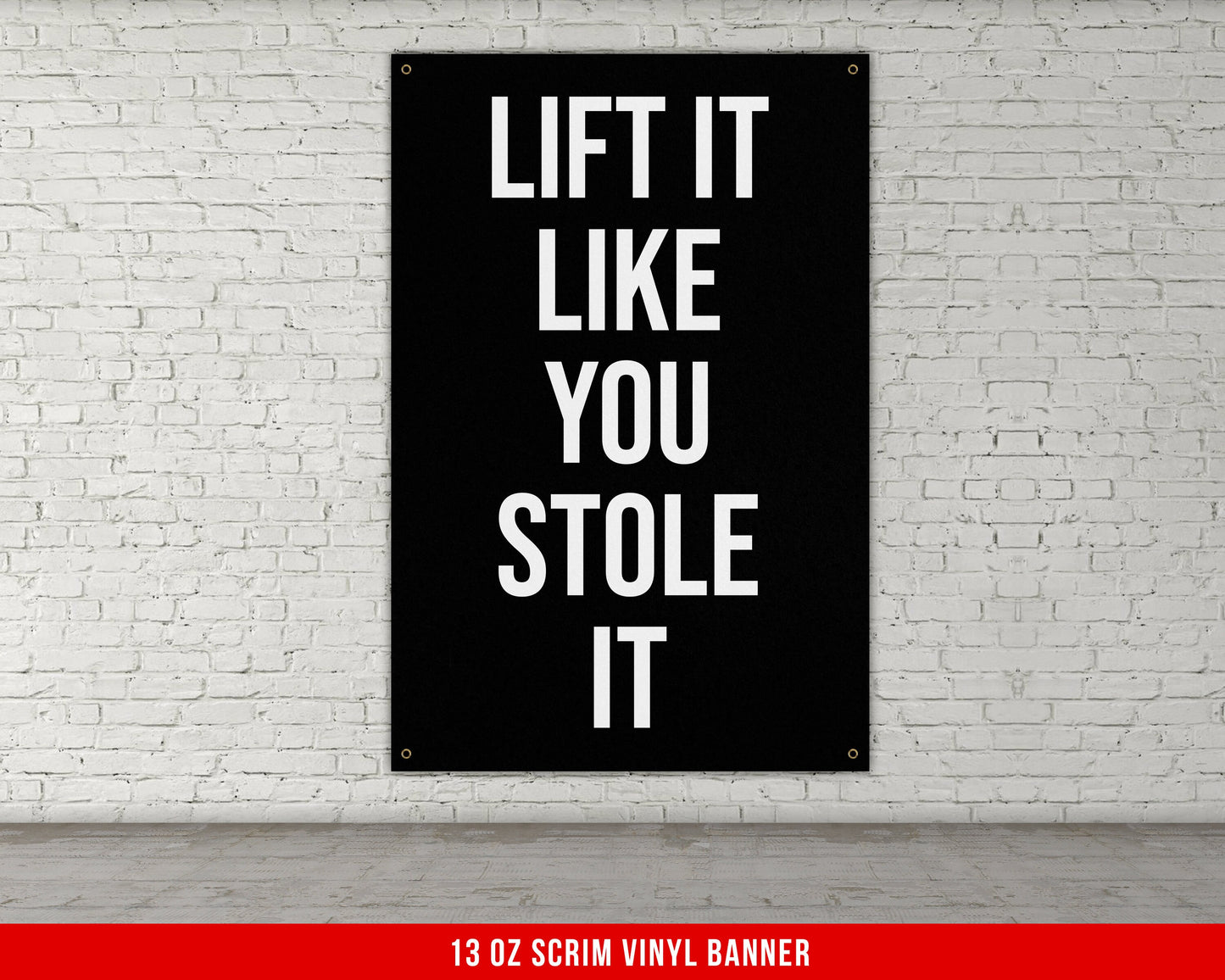 Lift Like You Stole It Banner - Home Gym Decor - Large Motivational Quote Wall Art - Weightlifting - Funny