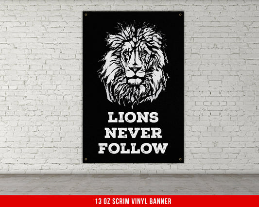 Lions Never Follow  - Home Gym Banner Flag - Motivational Wall Decor - Large Quote - Garage Basement - Weightlifting Fitness