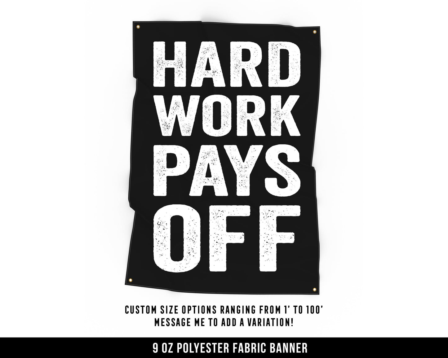 Hard Work Pays Off Cloth Banner - Home Gym Decor - Large Wall Art Quote - Weightlifting Workout Print