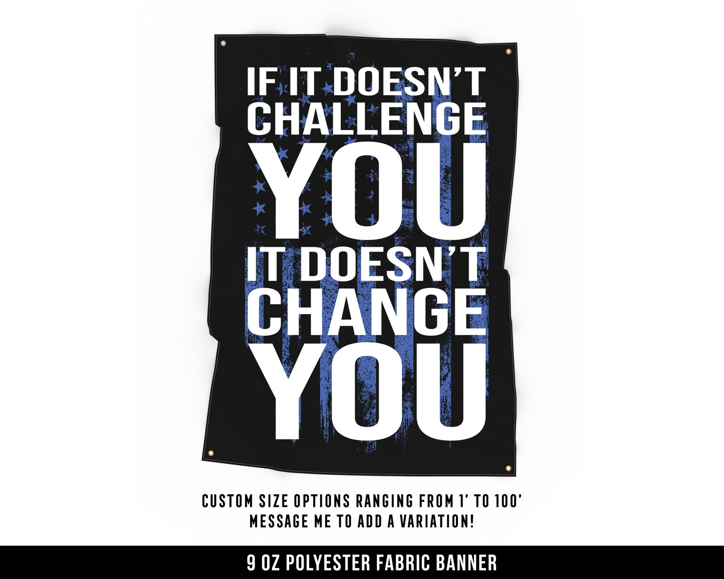 If It Doesn't Challenge Cloth Banner - Home Gym Decor - Large Wall Art Quote - Weightlifting Workout - USA (Blue)