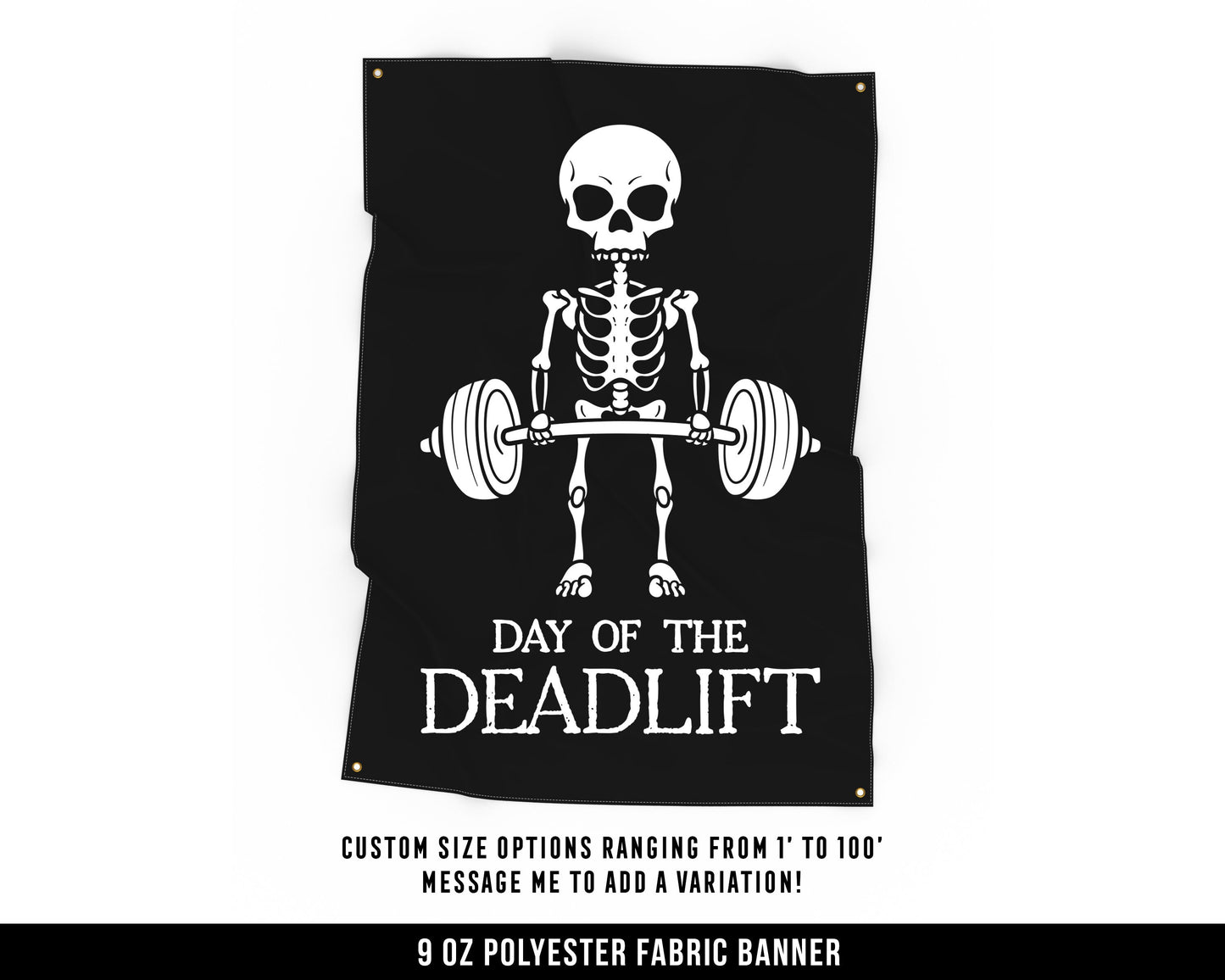 Day Of The Deadlift Cloth Banner - Home Gym Decor - Large Wall Art Quote - Weightlifting Workout Gift