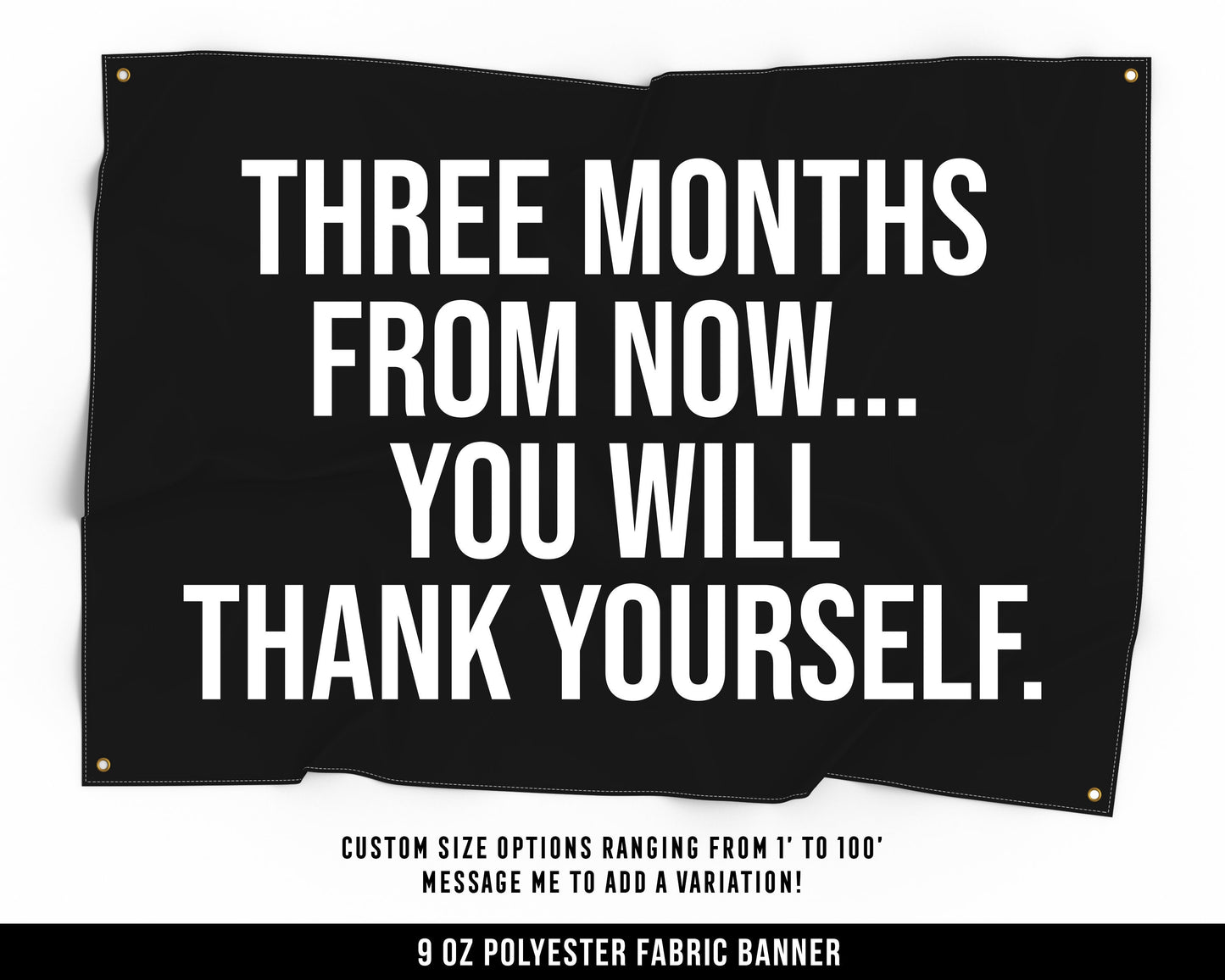 Three Months From Now Cloth Banner - Home Gym Decor - Large Wall Art Quote - Weightlifting Workout Gift