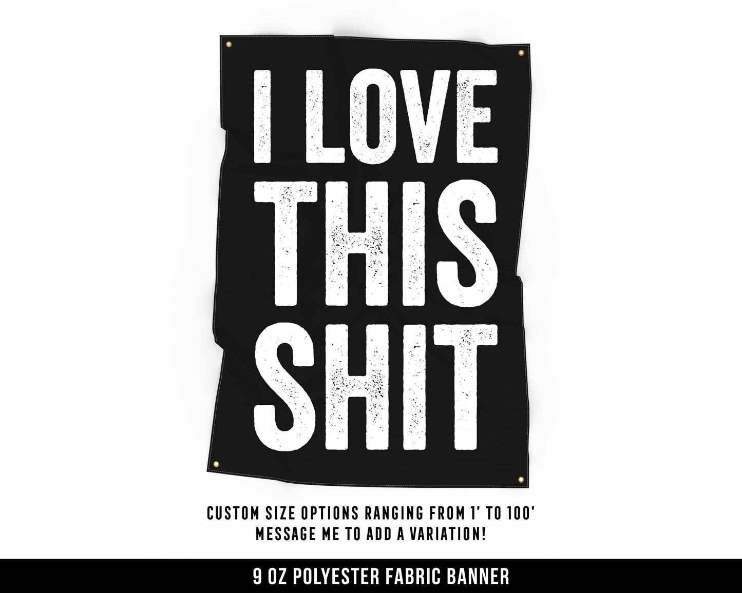 Love This Shit Cloth Banner - Motivational Home Gym Decor - Large Wall Art Quote - Weightlifting Gift