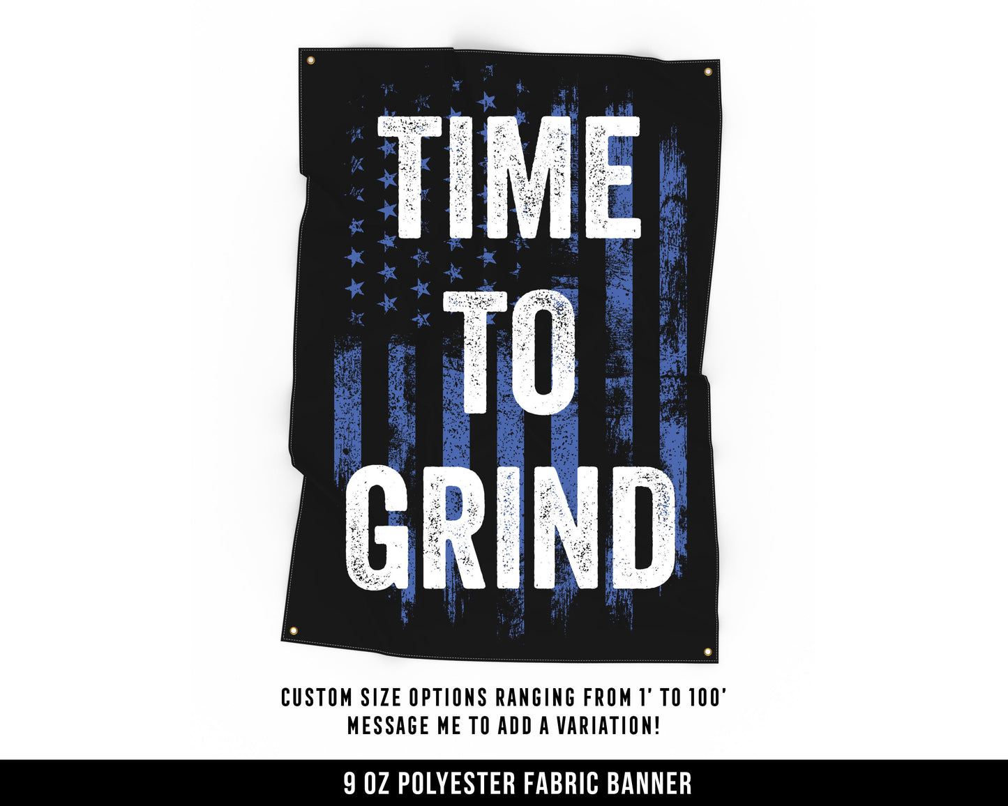 Time To Grind Cloth Banner - Home Gym Decor - Large Wall Art Quote - Weightlifting Workout - USA (Blue)