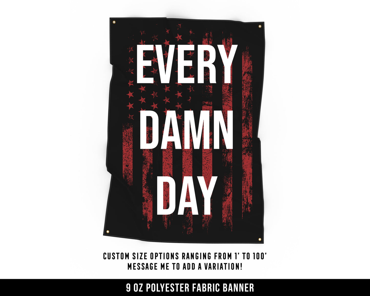 Every Damn Day Cloth Banner - Home Gym Decor - Large Wall Art Quote - Weightlifting Workout - USA (Red)