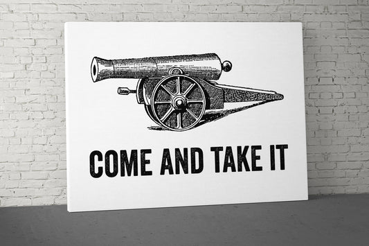 Come And Take It Canvas - Home Gym Decor - Large Motivational Quote Wall Art - Office Inspiration - Guns