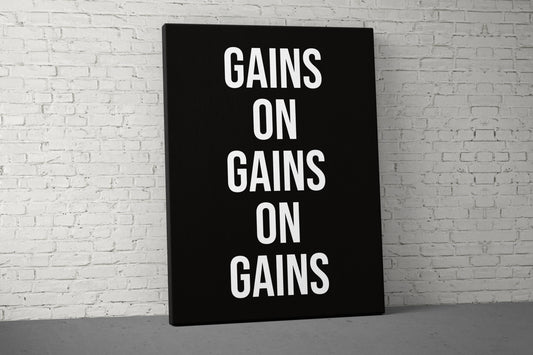 Gains On Gains Canvas - Home Gym Decor - Office Large Motivational Quote Wall Art - Weightlifting Fitness