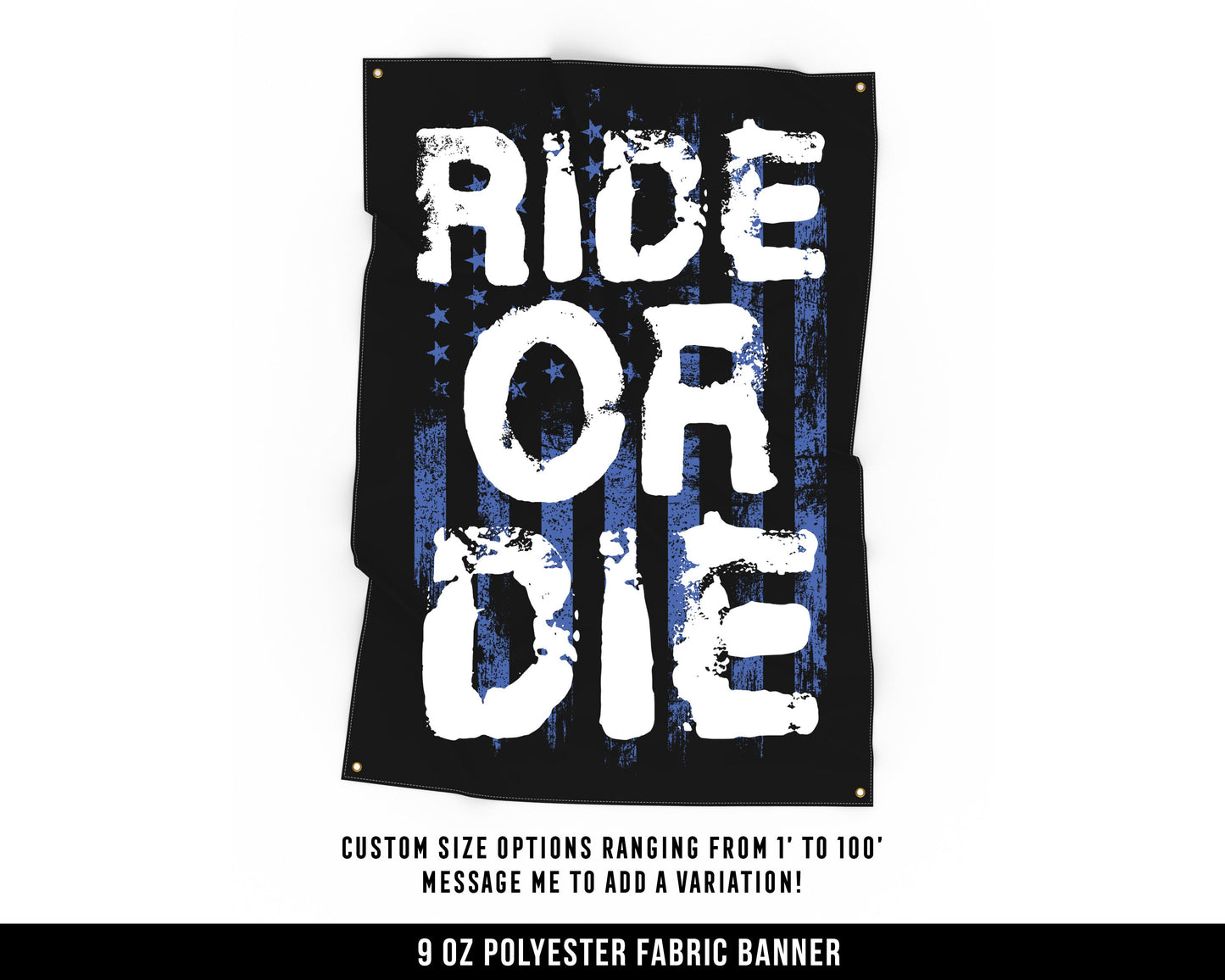 Ride Or Die Cloth Banner - Home Gym Decor - Large Wall Art Quote - Weightlifting Workout - USA (Blue)